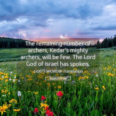 Picture 05 - Isaiah 21:17 GW - The remaining number of archers, Kedar’s mighty - Bible Verse Picture