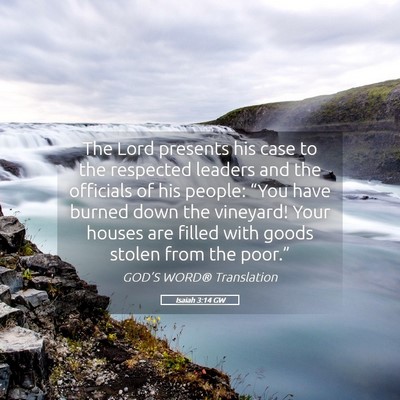 Picture 05 - Isaiah 3:14 GW - The Lord presents his case to the respected - Bible Verse Picture