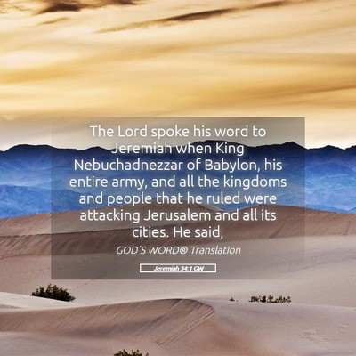 Picture 05 - Jeremiah 34:1 GW - The Lord spoke his word to Jeremiah when King - Bible Verse Picture