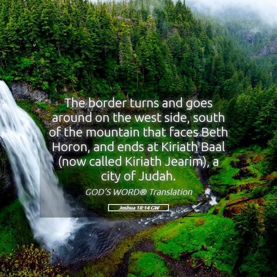Picture 05 - Joshua 18:14 GW - The border turns and goes around on the west - Bible Verse Picture