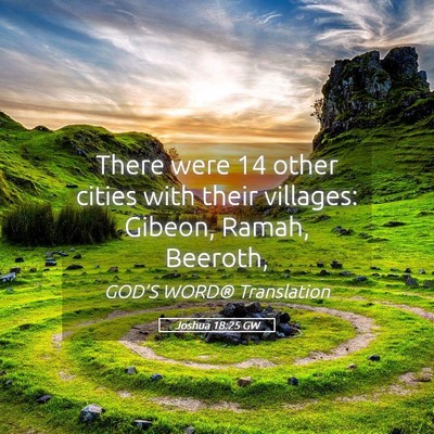 Picture 05 - Joshua 18:25 GW - There were 14 other cities with their villages: - Bible Verse Picture