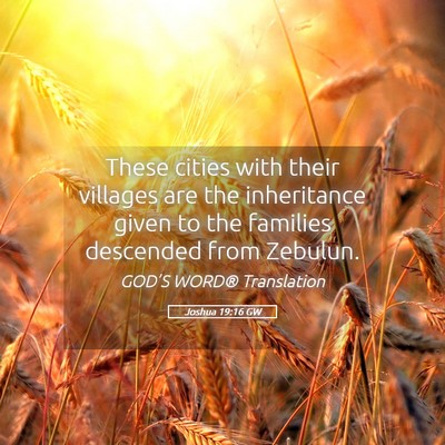 Picture 05 - Joshua 19:16 GW - These cities with their villages are the - Bible Verse Picture