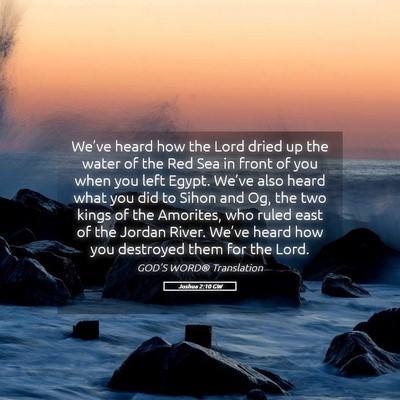 Picture 05 - Joshua 2:10 GW - We’ve heard how the Lord dried up the water of - Bible Verse Picture