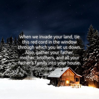 Picture 05 - Joshua 2:18 GW - When we invade your land, tie this red cord in - Bible Verse Picture