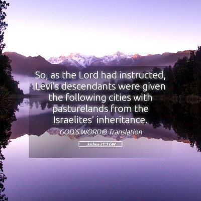 Picture 05 - Joshua 21:3 GW - So, as the Lord had instructed, Levi’s - Bible Verse Picture
