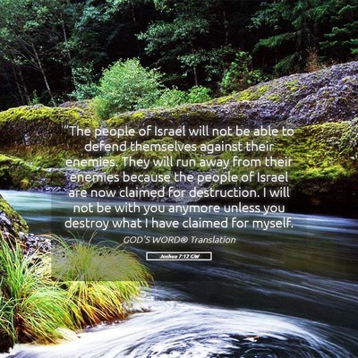Picture 05 - Joshua 7:12 GW - “The people of Israel will not be able to - Bible Verse Picture