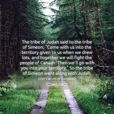 Picture 05 - Judges 1:3 GW - The tribe of Judah said to the tribe of Simeon, - Bible Verse Picture