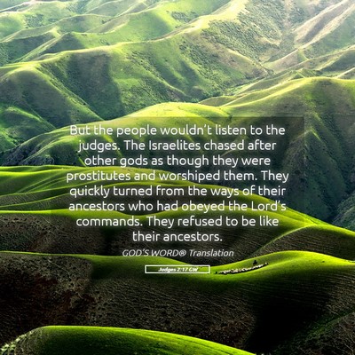 Picture 05 - Judges 2:17 GW - But the people wouldn’t listen to the judges. - Bible Verse Picture