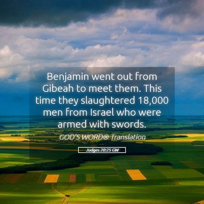Picture 05 - Judges 20:25 GW - Benjamin went out from Gibeah to meet them. This - Bible Verse Picture