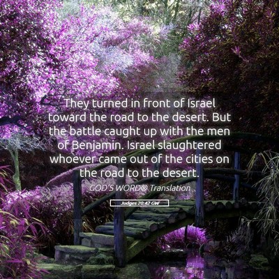 Picture 05 - Judges 20:42 GW - They turned in front of Israel toward the road to - Bible Verse Picture