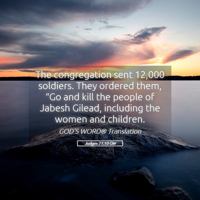 Picture 05 - Judges 21:10 GW - The congregation sent 12,000 soldiers. They - Bible Verse Picture