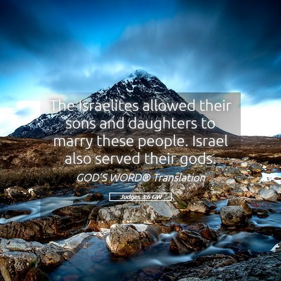 Picture 05 - Judges 3:6 GW - The Israelites allowed their sons and daughters - Bible Verse Picture