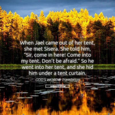 Picture 05 - Judges 4:18 GW - When Jael came out of her tent, she met Sisera. - Bible Verse Picture