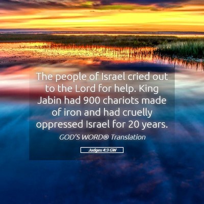 Picture 05 - Judges 4:3 GW - The people of Israel cried out to the Lord for - Bible Verse Picture