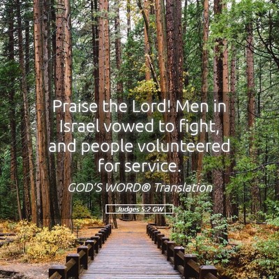 Picture 05 - Judges 5:2 GW - Praise the Lord! Men in Israel vowed to fight, - Bible Verse Picture