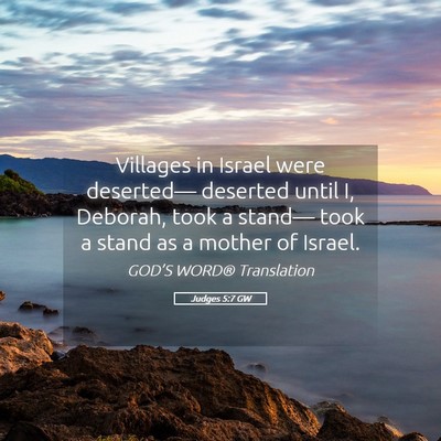 Picture 05 - Judges 5:7 GW - Villages in Israel were deserted— deserted - Bible Verse Picture