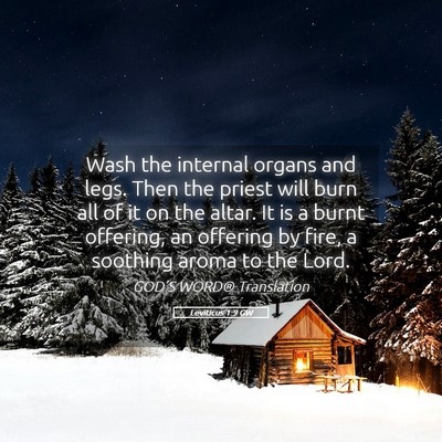 Picture 05 - Leviticus 1:9 GW - Wash the internal organs and legs. Then the - Bible Verse Picture