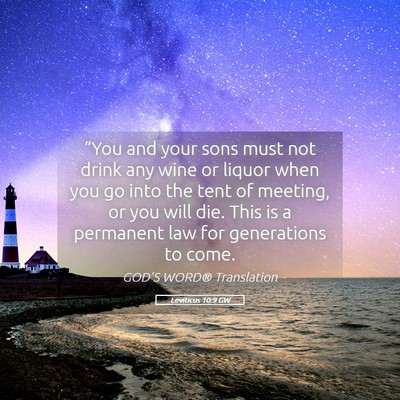 Picture 05 - Leviticus 10:9 GW - “You and your sons must not drink any wine or - Bible Verse Picture