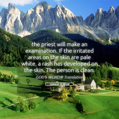 Picture 05 - Leviticus 13:39 GW - the priest will make an examination. If the - Bible Verse Picture