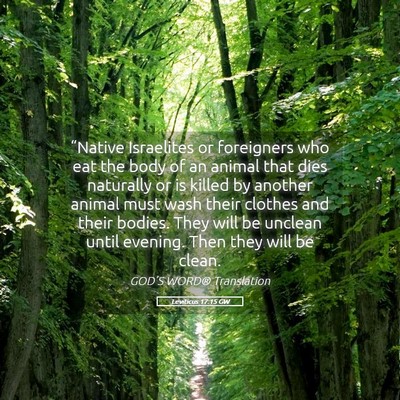 Picture 05 - Leviticus 17:15 GW - “Native Israelites or foreigners who eat the - Bible Verse Picture