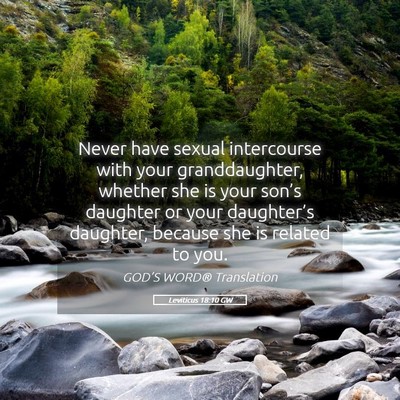 Picture 05 - Leviticus 18:10 GW - Never have sexual intercourse with your - Bible Verse Picture