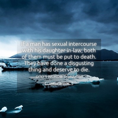 Picture 05 - Leviticus 20:12 GW - If a man has sexual intercourse with his - Bible Verse Picture