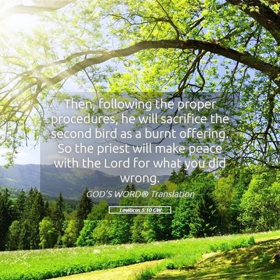 Picture 05 - Leviticus 5:10 GW - Then, following the proper procedures, he will - Bible Verse Picture