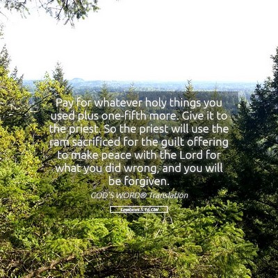 Picture 05 - Leviticus 5:16 GW - Pay for whatever holy things you used plus - Bible Verse Picture