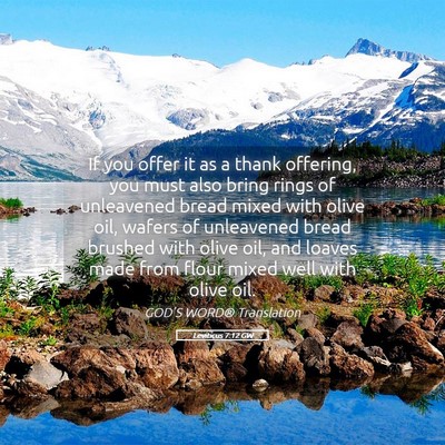 Picture 05 - Leviticus 7:12 GW - If you offer it as a thank offering, you must - Bible Verse Picture