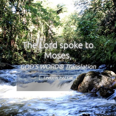 Picture 05 - Leviticus 7:22 GW - The Lord spoke to - Bible Verse Picture
