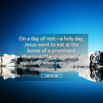 Picture 05 - Luke 14:1 GW - On a day of rest—a holy day, Jesus went to eat - Bible Verse Picture