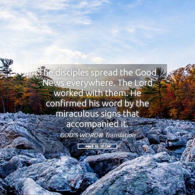 Picture 05 - Mark 16:20 GW - The disciples spread the Good News everywhere. - Bible Verse Picture