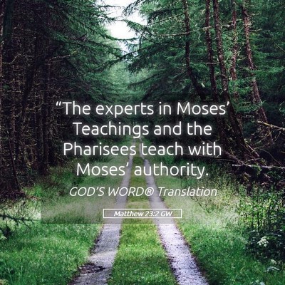 Picture 05 - Matthew 23:2 GW - “The experts in Moses’ Teachings and the - Bible Verse Picture