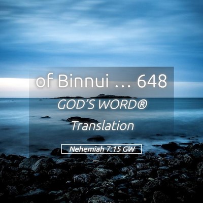 Picture 05 - Nehemiah 7:15 GW - of Binnui … - Bible Verse Picture