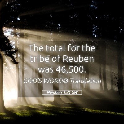 Picture 05 - Numbers 1:21 GW - The total for the tribe of Reuben was - Bible Verse Picture