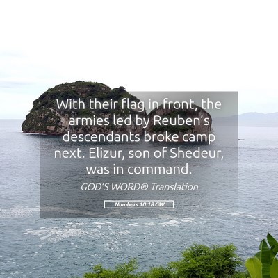 Picture 05 - Numbers 10:18 GW - With their flag in front, the armies led by - Bible Verse Picture