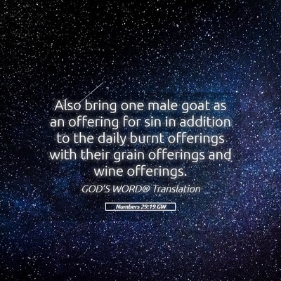 Picture 05 - Numbers 29:19 GW - Also bring one male goat as an offering for sin - Bible Verse Picture