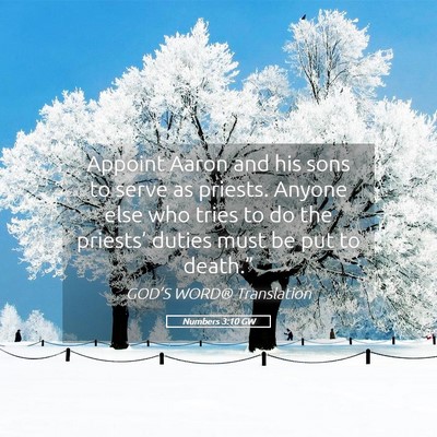 Picture 05 - Numbers 3:10 GW - Appoint Aaron and his sons to serve as priests. - Bible Verse Picture