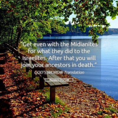 Picture 05 - Numbers 31:2 GW - “Get even with the Midianites for what they did - Bible Verse Picture
