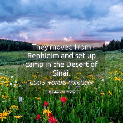 Picture 05 - Numbers 33:15 GW - They moved from Rephidim and set up camp in the - Bible Verse Picture