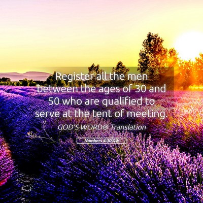 Picture 05 - Numbers 4:30 GW - Register all the men between the ages of 30 and - Bible Verse Picture