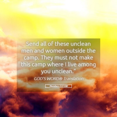 Picture 05 - Numbers 5:3 GW - Send all of these unclean men and women outside - Bible Verse Picture