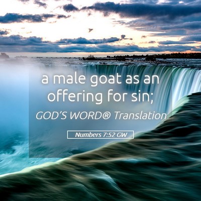 Picture 05 - Numbers 7:52 GW - a male goat as an offering for - Bible Verse Picture