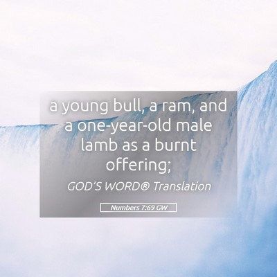 Picture 05 - Numbers 7:69 GW - a young bull, a ram, and a one-year-old male lamb - Bible Verse Picture