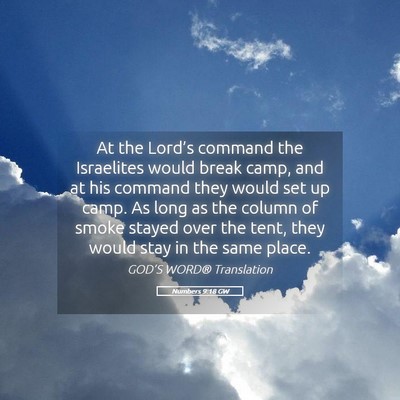 Picture 05 - Numbers 9:18 GW - At the Lord’s command the Israelites would - Bible Verse Picture