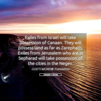 Picture 05 - Obadiah 1:20 GW - Exiles from Israel will take possession of - Bible Verse Picture