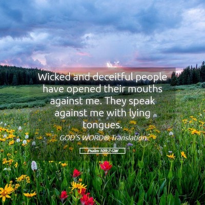 Picture 05 - Psalm 109:2 GW - Wicked and deceitful people have opened their - Bible Verse Picture