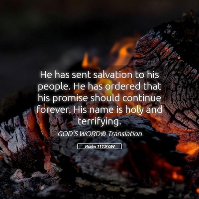 Picture 05 - Psalm 111:9 GW - He has sent salvation to his people. He has - Bible Verse Picture