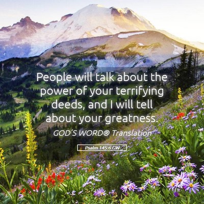 Picture 05 - Psalm 145:6 GW - People will talk about the power of your - Bible Verse Picture