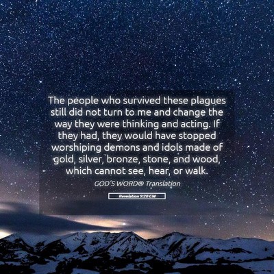 Picture 05 - Revelation 9:20 GW - The people who survived these plagues still did - Bible Verse Picture
